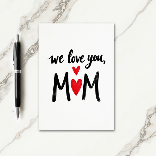 We Love You Mom Art Mothers Day Card