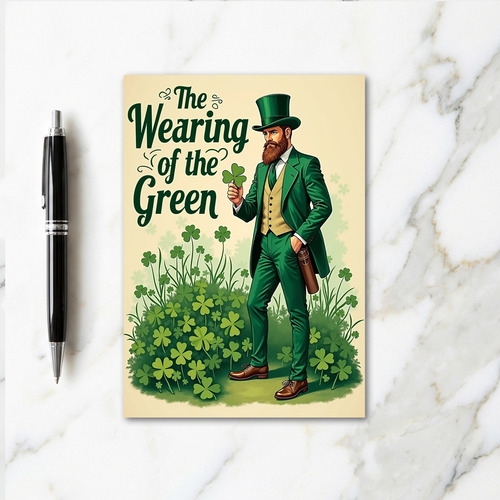 Wearing Green Lucky St Patricks Card