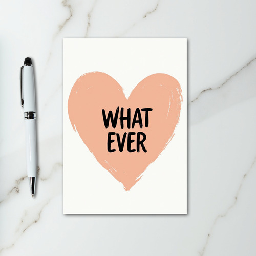 Whatever Funny Heart Card