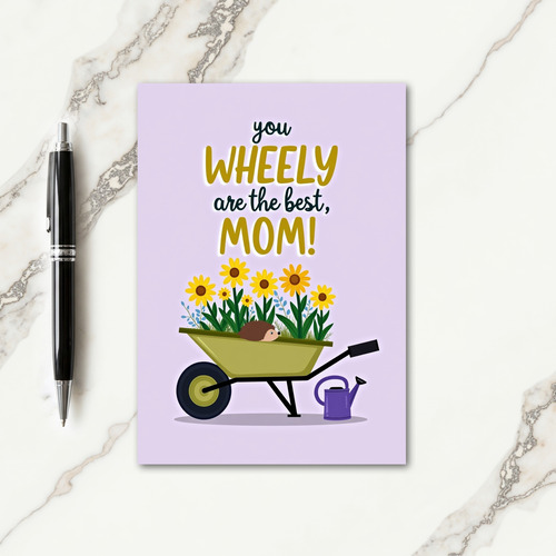 Wheelbarrow Best Mom Floral Card