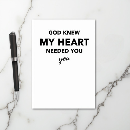 White God Knew My Heart Card