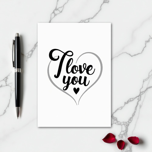 White Romantic I Love You Card
