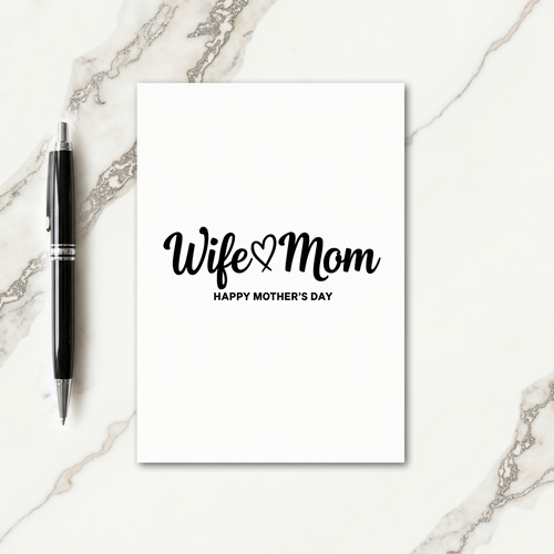 Wife And Mom Hearts Mothers Day Card