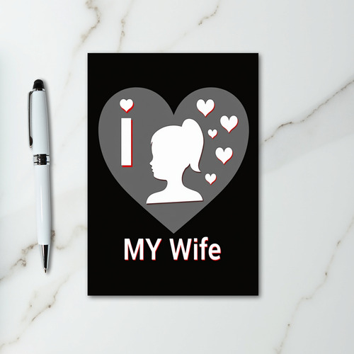 Wife I Love You Heartfelt Card