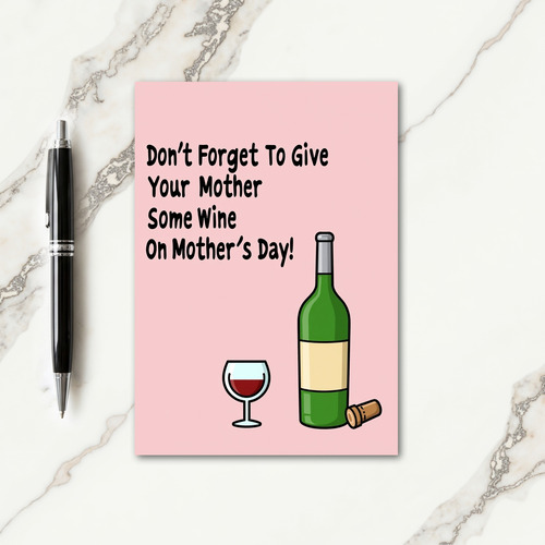 Wine Gift Mothers Day Card