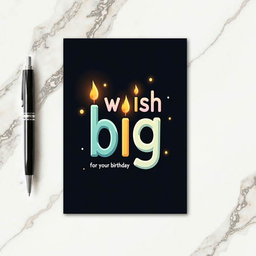 Wish Big Glowing Birthday Card