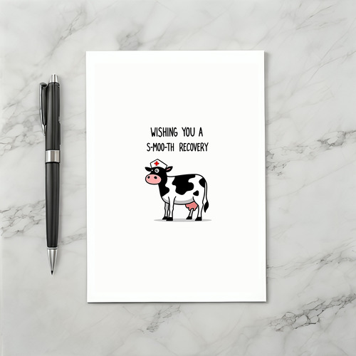 Wishing You A Smooth Recovery Funny Cow Card