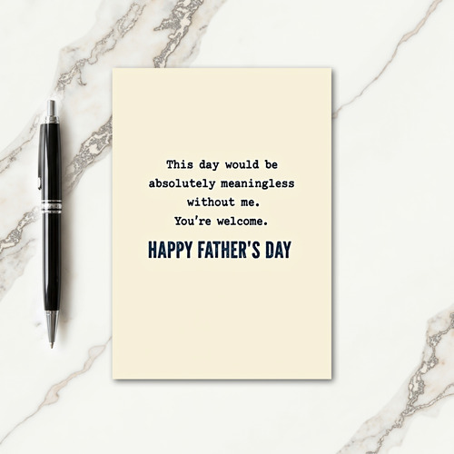 Witty Fathers Day Quote Card