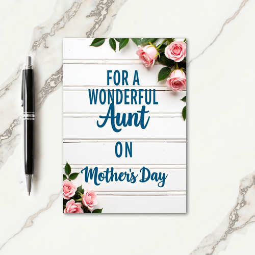 Wonderful Aunt Rose Bloom Card