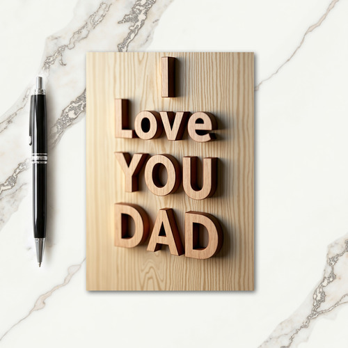 Wooden I Love You Dad Block Card