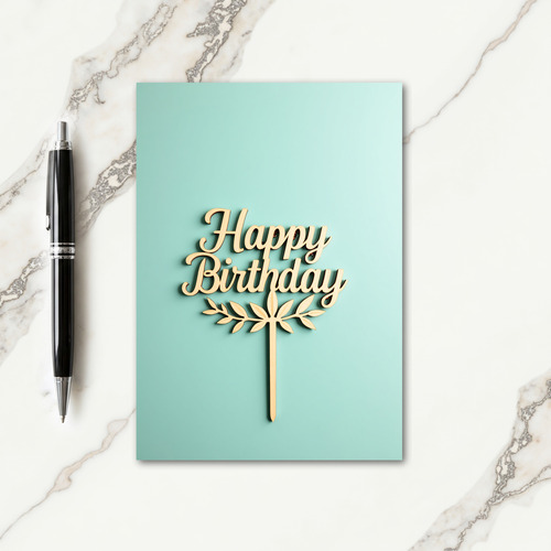 Wooden Script Birthday Card
