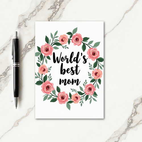 Worlds Best Mom Floral Card