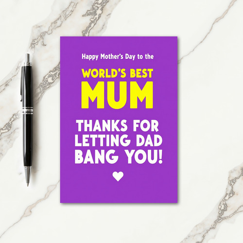 Worlds Best Mum Thanks Dad Card