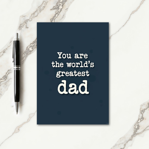 Worlds Greatest Dad Art Card