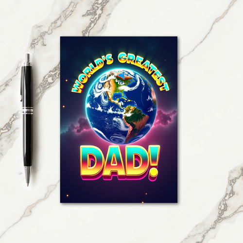 Worlds Greatest Dads Earth Card