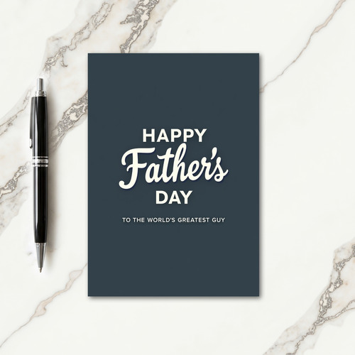 Worlds Greatest Guy Fathers Day Card