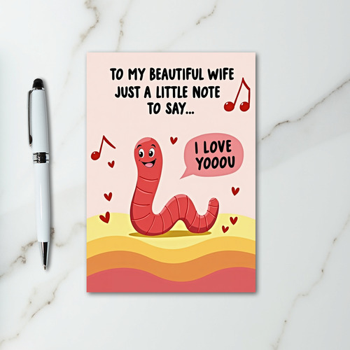 Worm Love Note For Wife Card