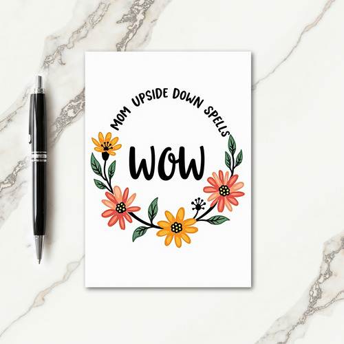 Wow Mom Floral Wreath Card