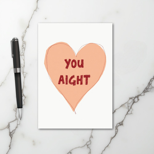 You Aight Check In Card