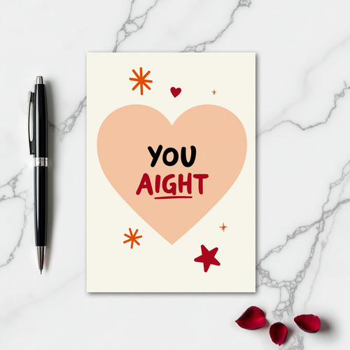 You Are Aight Support Card