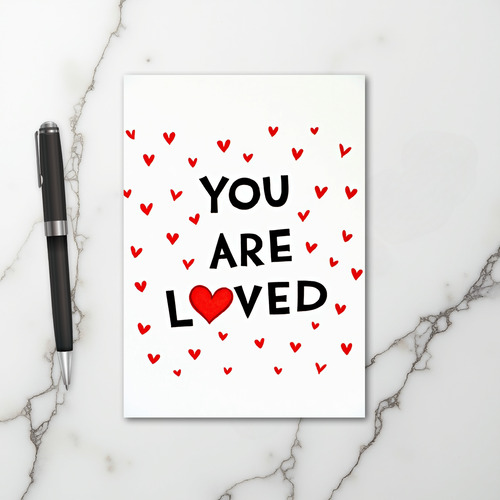 You Are Loved Hearts Greeting Card