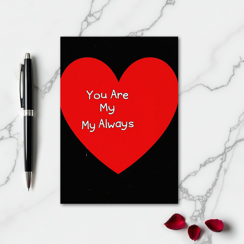 You Are My Forever Love Card