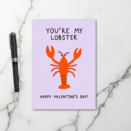 You Are My Lobster Valentine Card