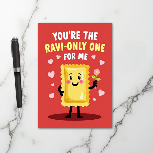You Are My Ravioli Only Card