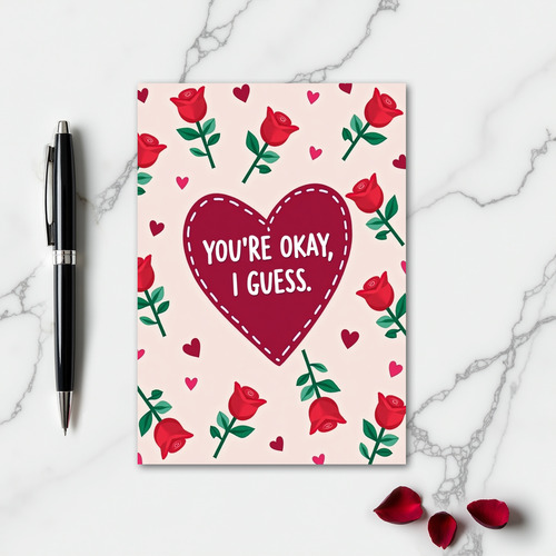 You Are Okay Funny Card