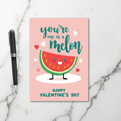 You Are One In A Melon Valentines Card