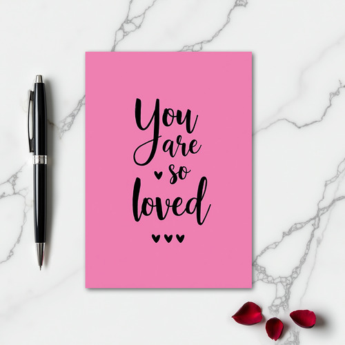 You Are So Loved Fuchsia Card