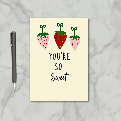 You Are So Sweet Strawberry Card