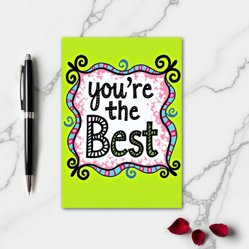 You Are The Best Bright Floral Card