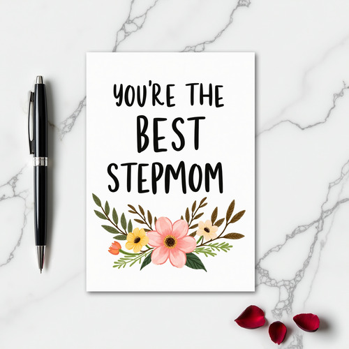 You Are The Best Stepmom Card