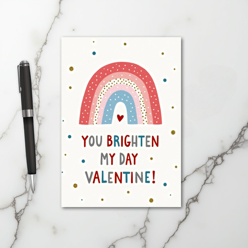 You Brighten My Day Valentine Card