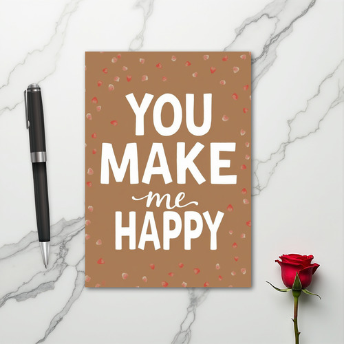 You Make Me Happy Relationship Card