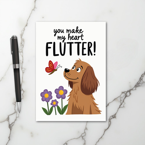 You Make My Heart Flutter Dog Card