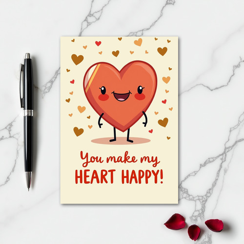 You Make My Heart Happy Card