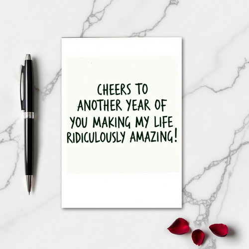 You Make My Life Amazing Card