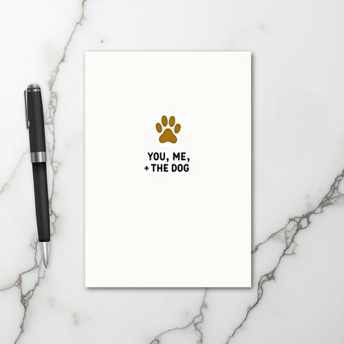 You Me And The Dog Card
