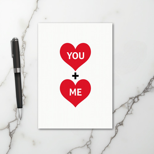 You Plus Me Love Card