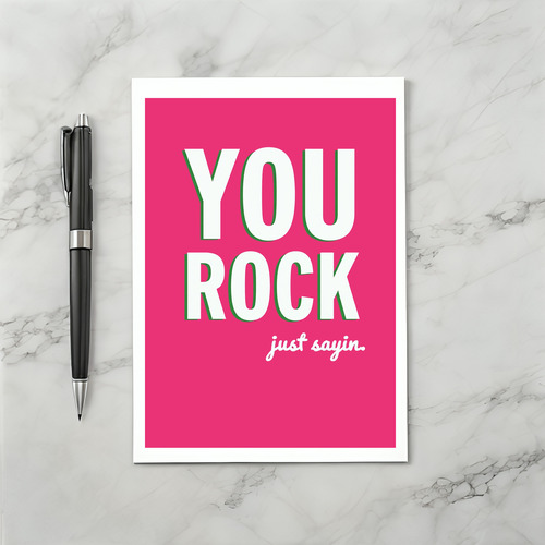 You Rock Pink Greeting Card