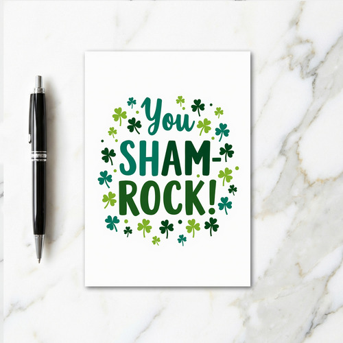 You Sham Rock Awesome Card