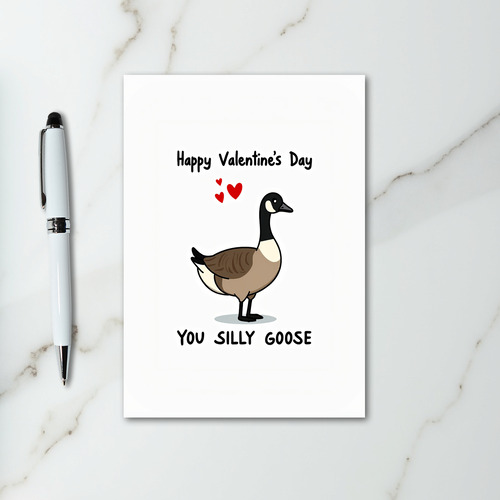You Silly Goose Valentine Card