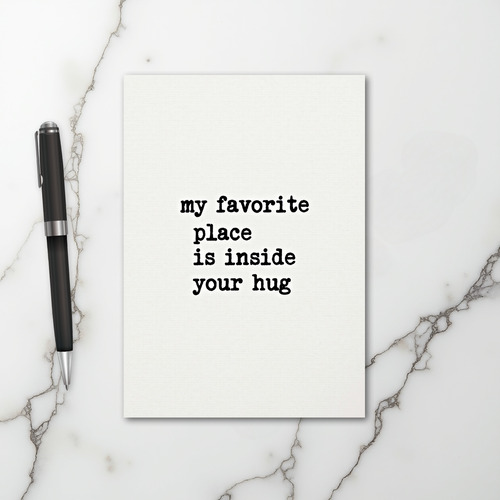 Your Hug My Favorite Place Card