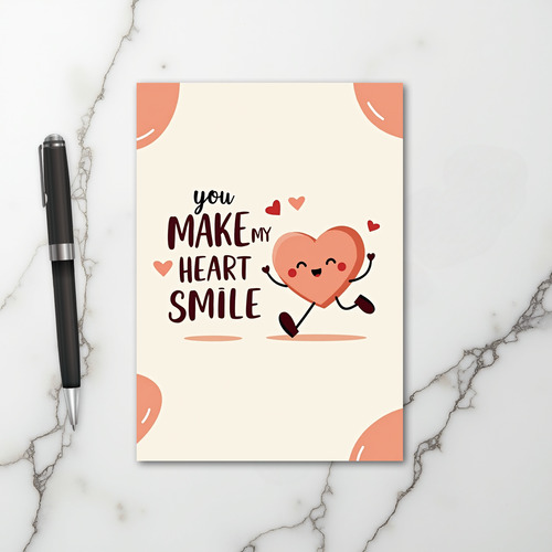Your Love Makes My Heart Smile Card