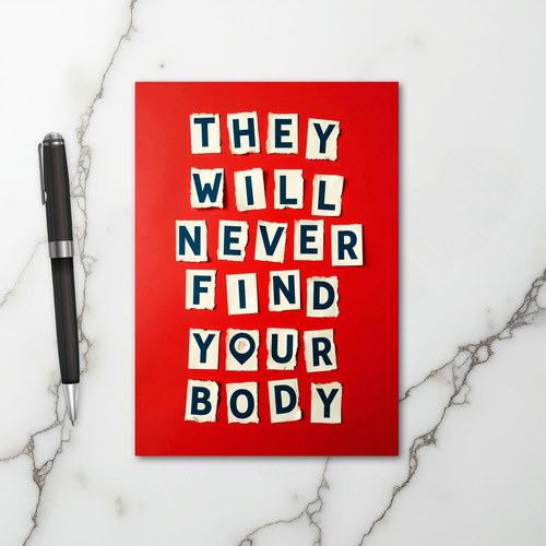 Your Never Found Location Card