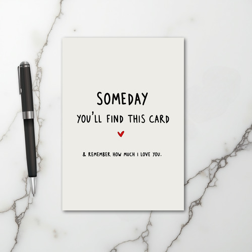 Your Someday Love Reminder Card
