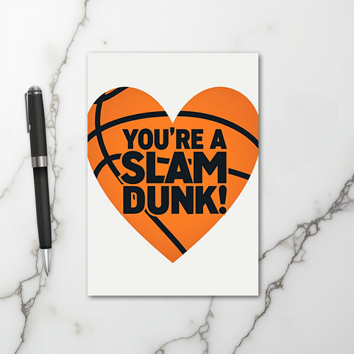 Youre A Slam Dunk Basketball Card