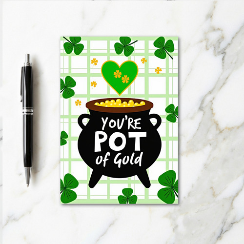 Youre Pot Of Gold Greeting Card